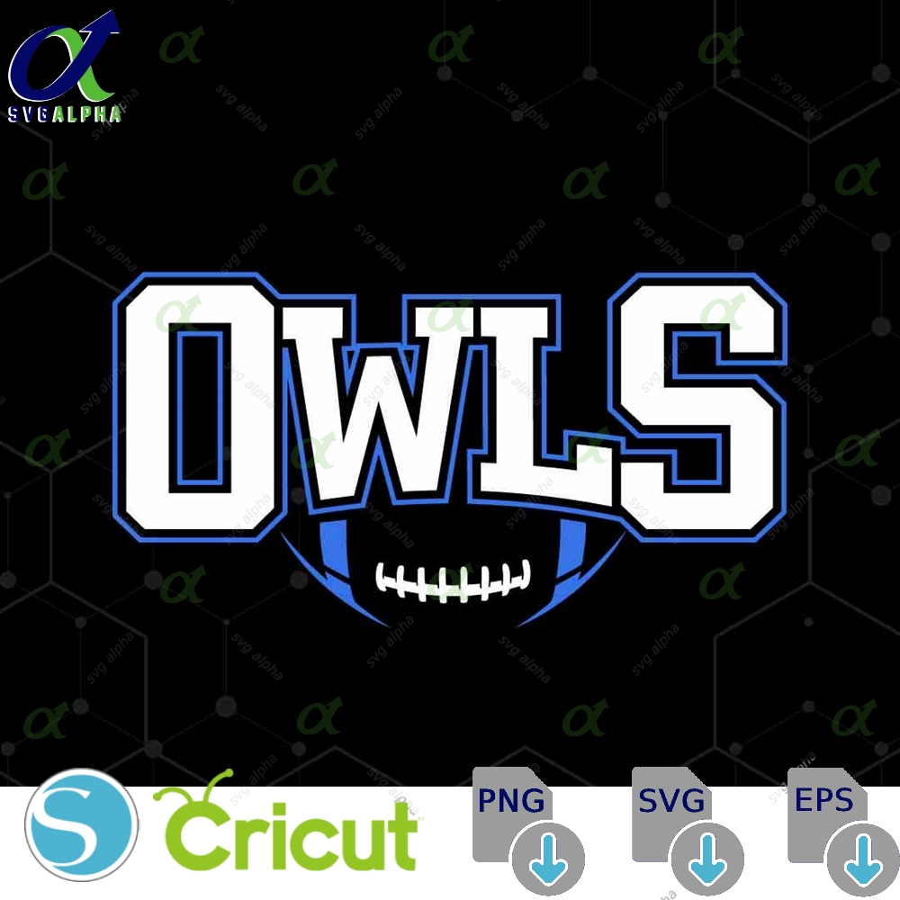 Owls Mascot Svg Png Owls Football Svg Varsity Owls Shirt School Spirit Mascot Svg Football Cheer Sublimation Football Mom Svg